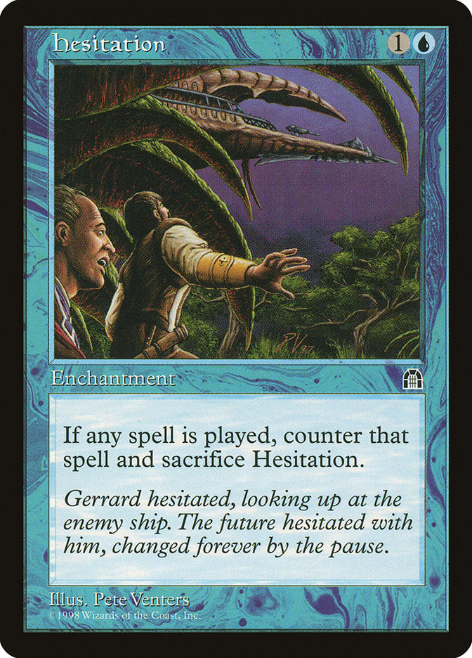 Hesitation [Stronghold] Magic: The Gathering