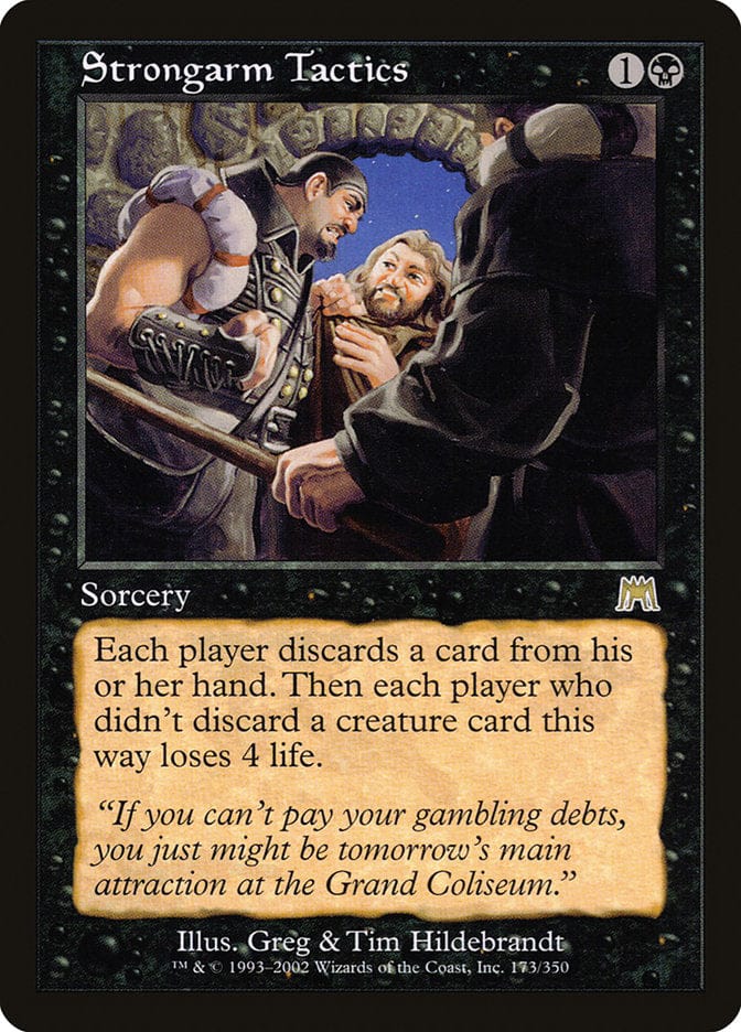Strongarm Tactics [Onslaught] Magic: The Gathering