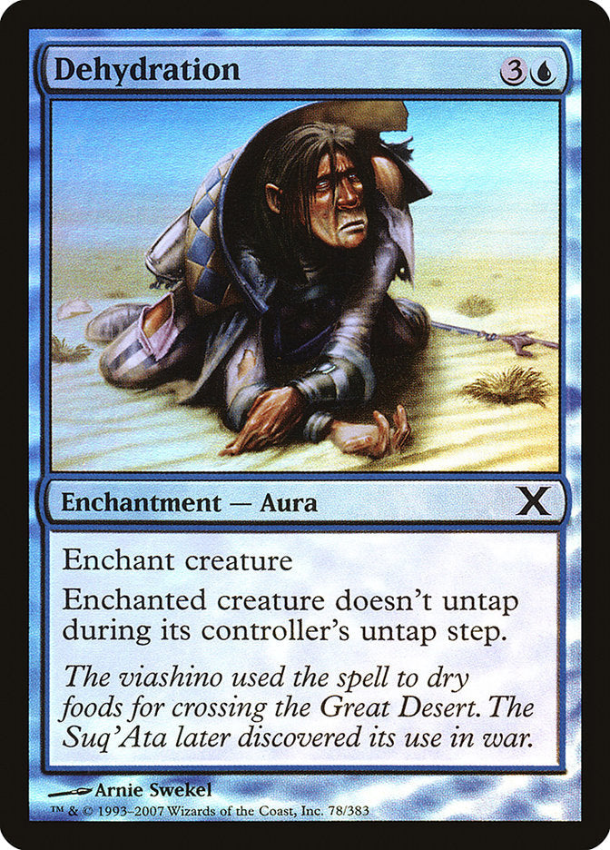 Dehydration (Premium Foil) [Tenth Edition] Magic: The Gathering