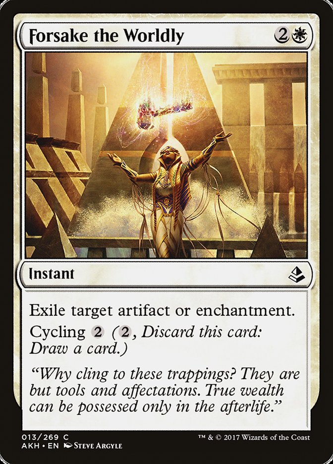 Forsake the Worldly [Amonkhet] Magic: The Gathering