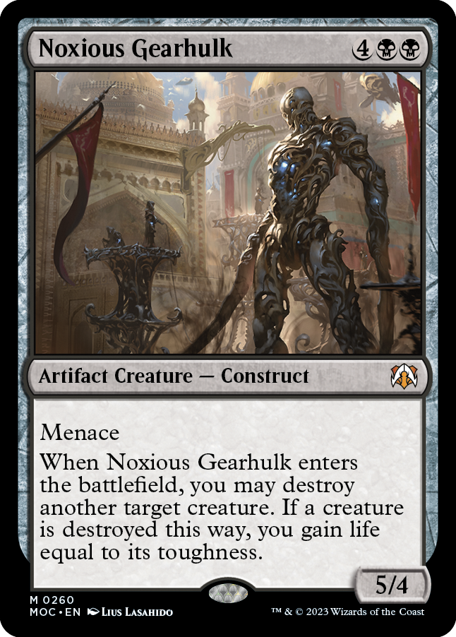Noxious Gearhulk [March of the Machine Commander] Magic: The Gathering
