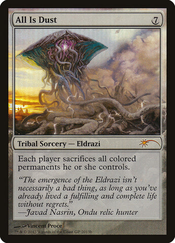 All Is Dust (Grand Prix) [Grand Prix Promos] Magic: The Gathering