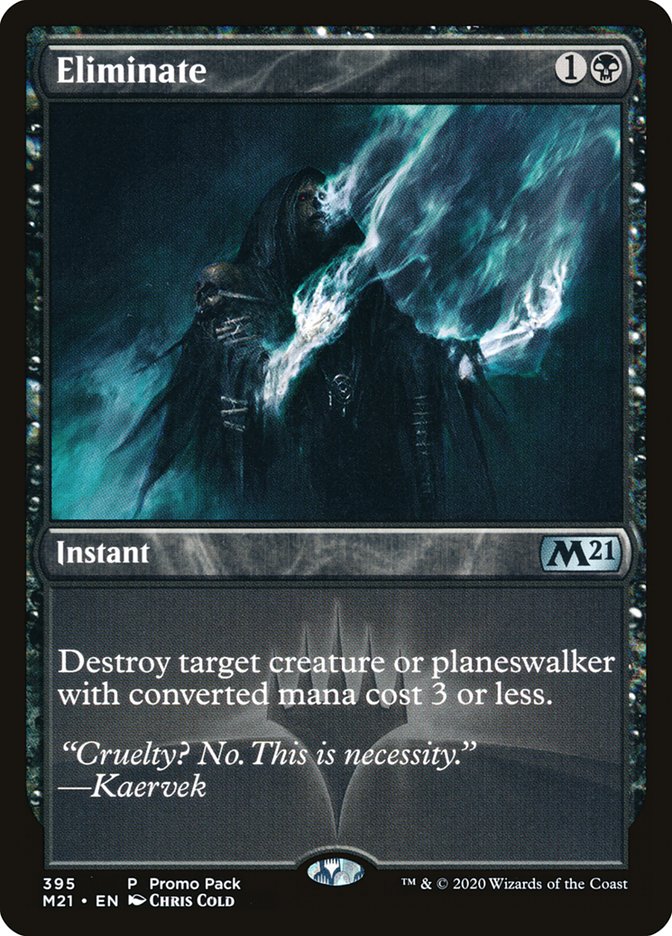 Eliminate (Promo Pack) [Core Set 2021 Promos] Magic: The Gathering