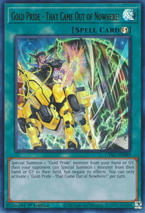 Gold Pride - That Came Out of Nowhere! [CYAC-EN089] Ultra Rare - Yugioh Cards For Your TCG Needs!