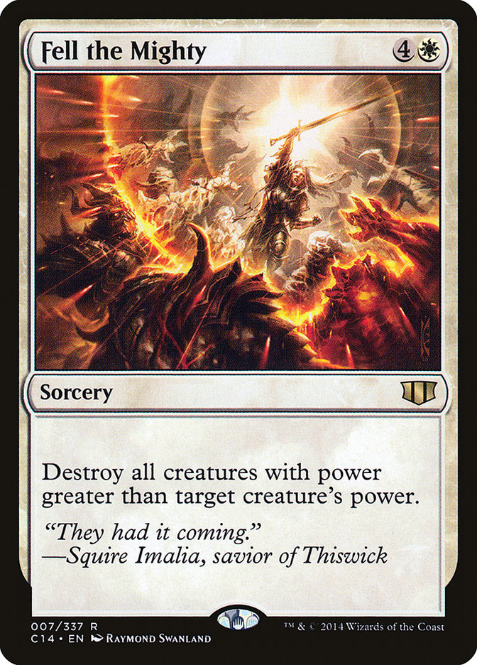 Fell the Mighty [Commander 2014] Magic: The Gathering