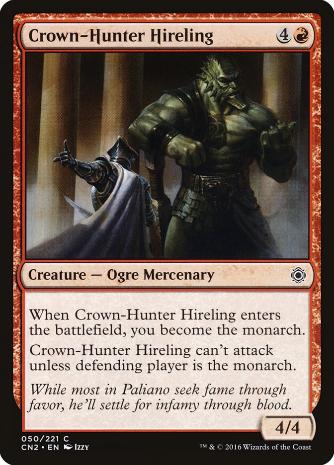 Crown-Hunter Hireling [Conspiracy: Take the Crown] Magic: The Gathering