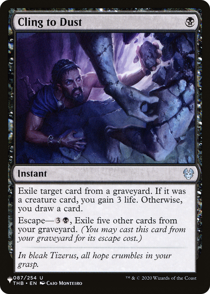 Cling to Dust [The List] Magic: The Gathering