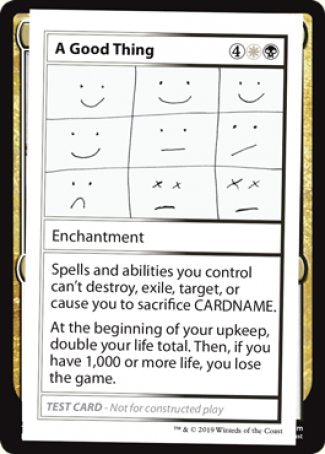 A Good Thing (2021 Edition) [Mystery Booster Playtest Cards] Magic: The Gathering