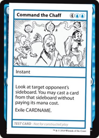 Command the Chaff (2021 Edition) [Mystery Booster Playtest Cards] Magic: The Gathering