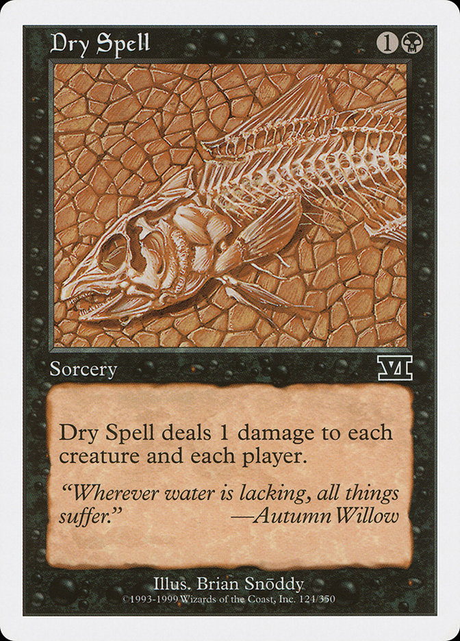 Dry Spell [Classic Sixth Edition] Magic: The Gathering