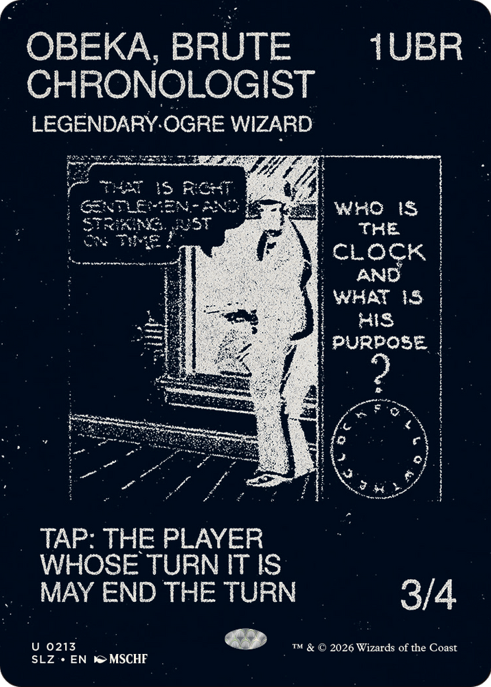 Obeka, Brute Chronologist (0213) [Secret Lair x MSCHF: The Zeta Set]