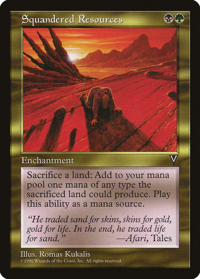 Squandered Resources [Visions] Magic: The Gathering