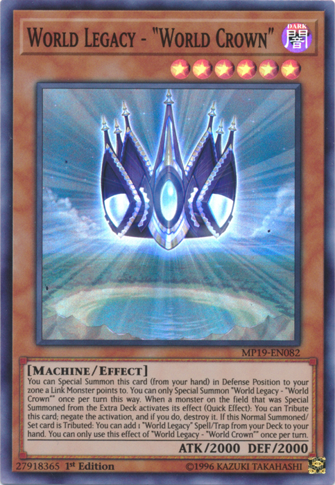 World Legacy - "World Crown" [MP19-EN082] Super Rare - Yugioh Cards For Your TCG Needs