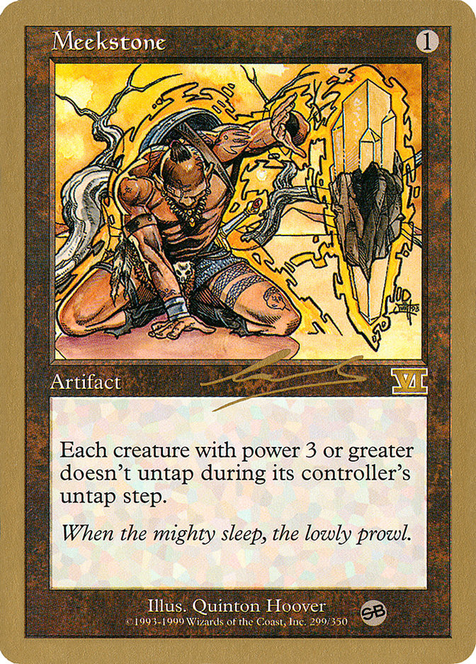 Meekstone (Nicolas Labarre) (SB) [World Championship Decks 2000] Magic: The Gathering