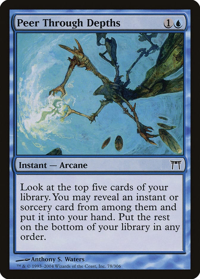 Peer Through Depths [Champions of Kamigawa] Magic: The Gathering