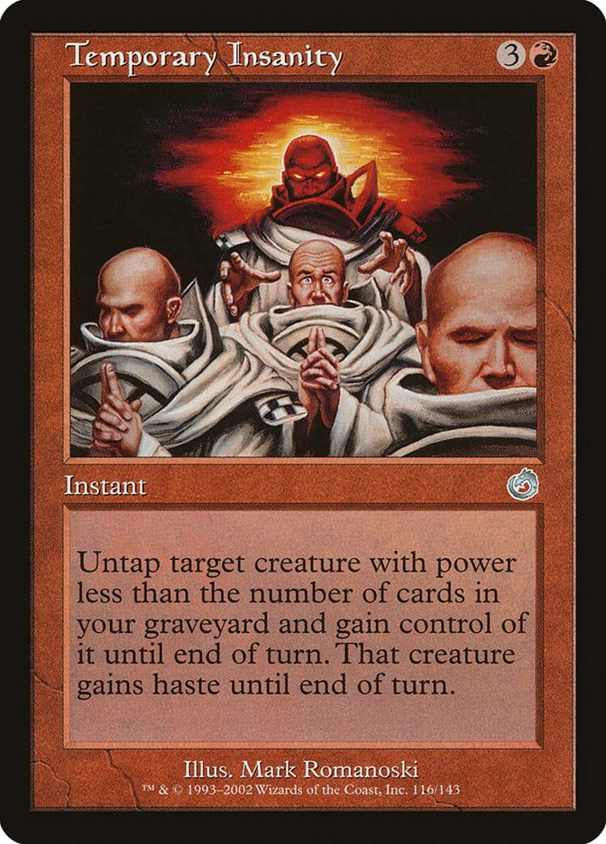 Temporary Insanity [Torment] Magic: The Gathering