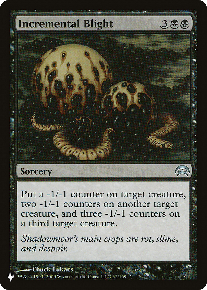Incremental Blight [The List] Magic: The Gathering