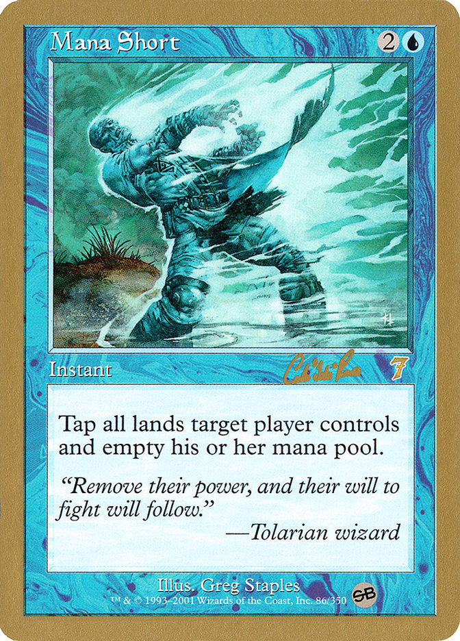 Mana Short (Carlos Romao) (SB) [World Championship Decks 2002] Magic: The Gathering
