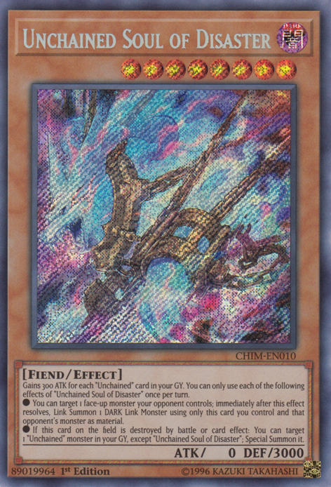 Unchained Soul of Disaster [CHIM-EN010] Secret Rare - Yugioh Cards For Your TCG Needs!