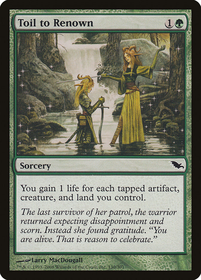 Toil to Renown [Shadowmoor] Magic: The Gathering