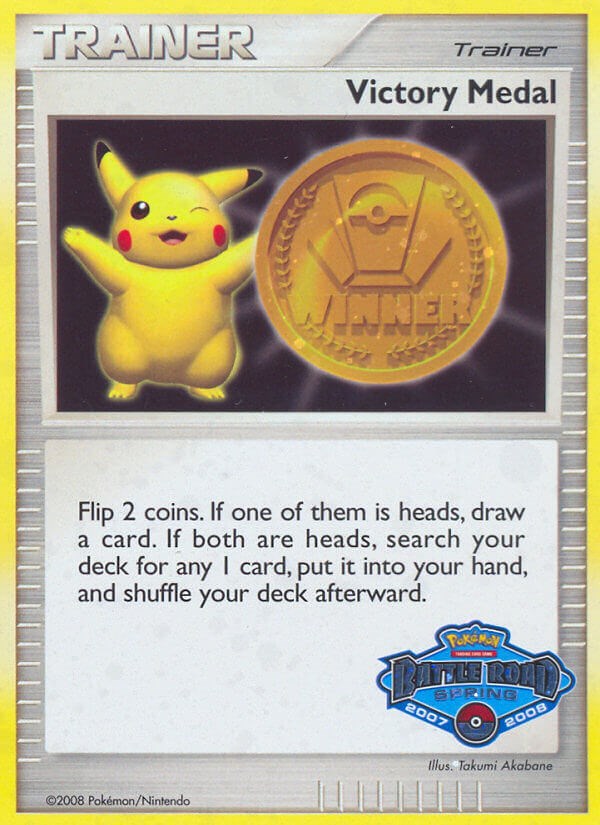 Victory Medal (2007-2008) (Battle Road Spring) [League & Championship Cards] Pokémon