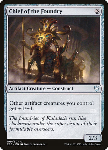 Chief of the Foundry [Commander 2018] Magic: The Gathering
