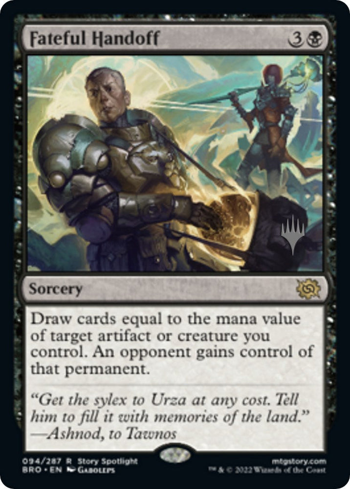 Fateful Handoff (Promo Pack) [The Brothers' War Promos] Magic: The Gathering