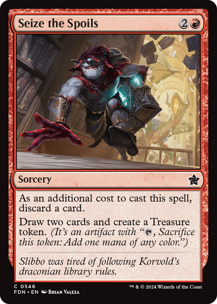 Seize the Spoils [Foundations] Magic: The Gathering