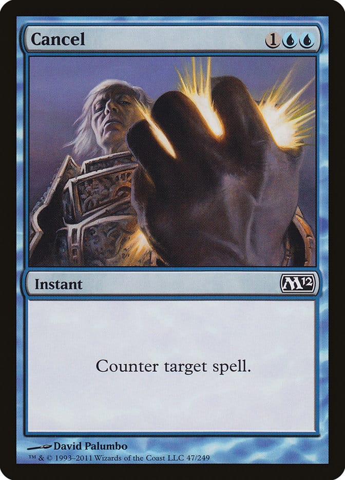 Cancel [Magic 2012] Magic: The Gathering
