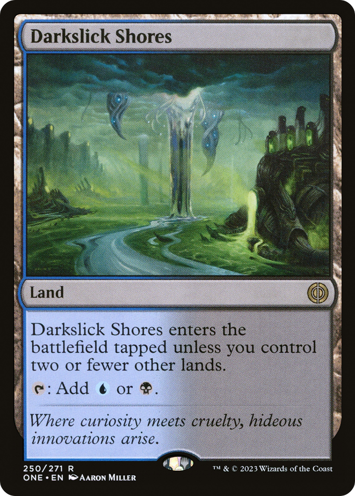 Darkslick Shores [Phyrexia: All Will Be One] Magic: The Gathering