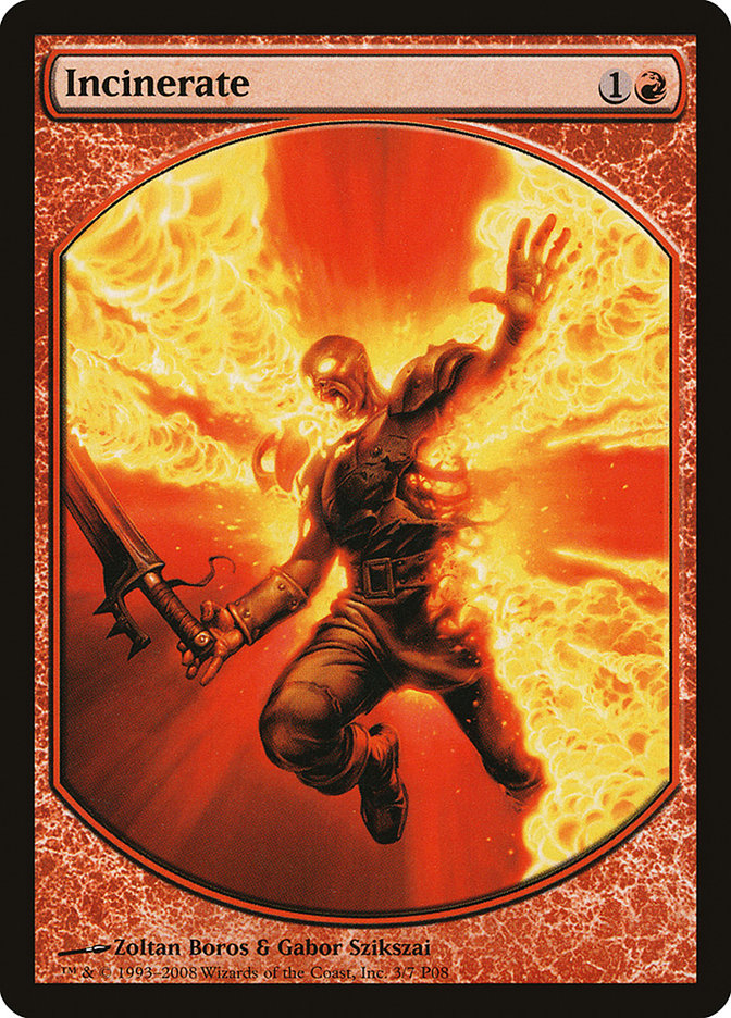 Incinerate [Magic Player Rewards 2008] Magic: The Gathering