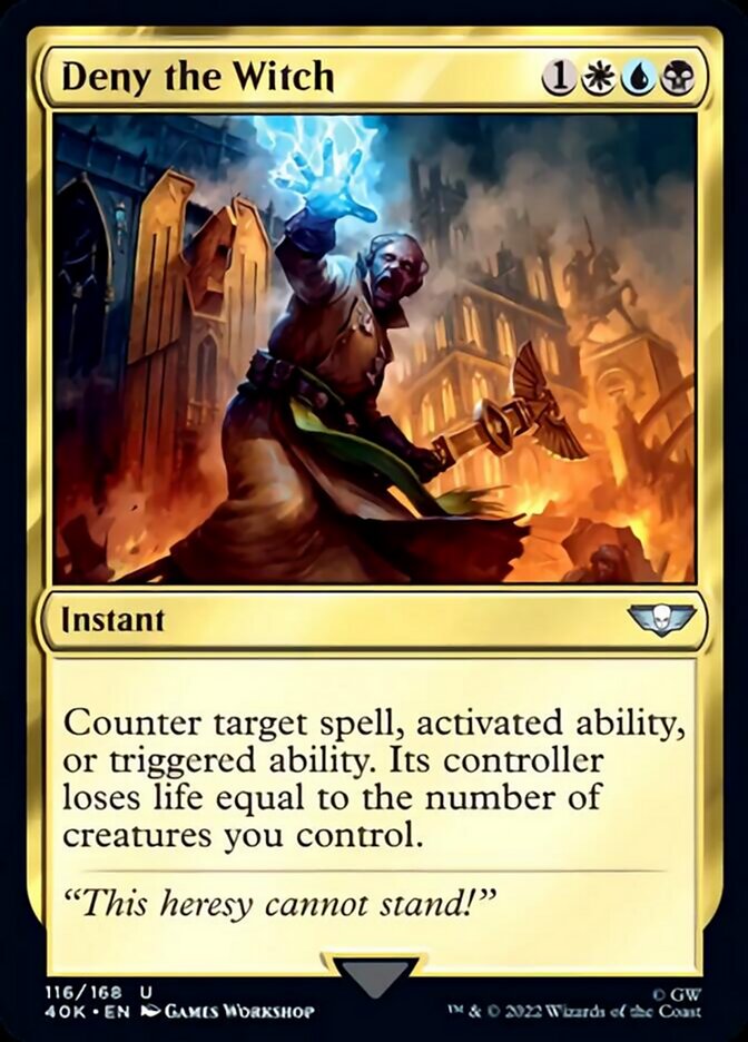 Deny the Witch (Surge Foil) [Warhammer 40,000] Magic: The Gathering