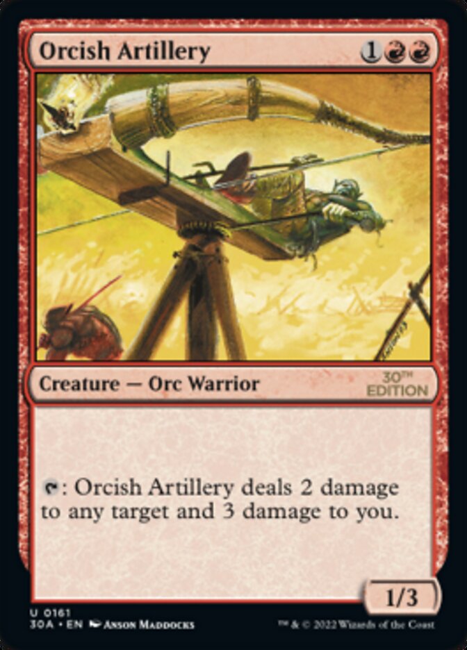 Orcish Artillery [30th Anniversary Edition] Magic: The Gathering