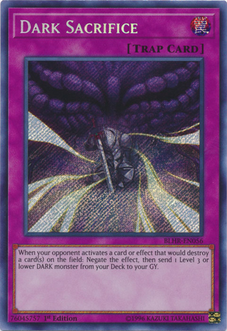 Dark Sacrifice [BLHR-EN056] Secret Rare - Yugioh Cards For Your TCG Needs!
