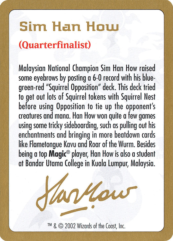 Sim Han How Bio [World Championship Decks 2002] Magic: The Gathering