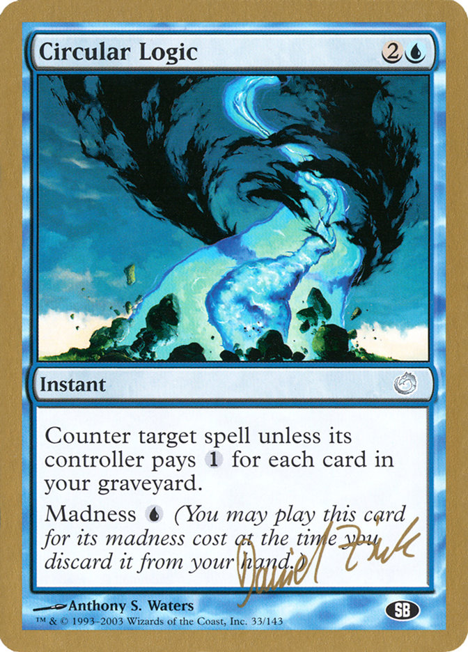 Circular Logic (Daniel Zink) (SB) [World Championship Decks 2003] Magic: The Gathering