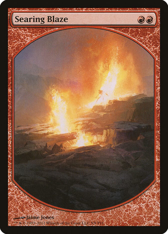 Searing Blaze [Magic Player Rewards 2011] Magic: The Gathering