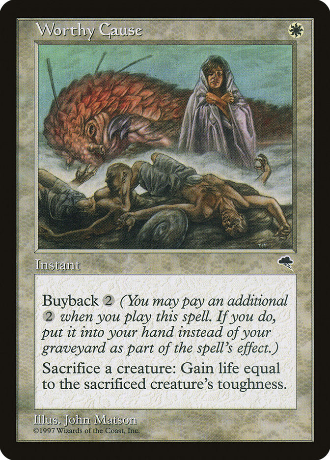 Worthy Cause [Tempest] Magic: The Gathering