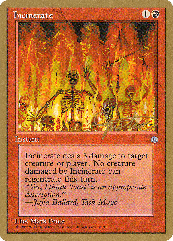 Incinerate (Mark Justice) [Pro Tour Collector Set] Magic: The Gathering