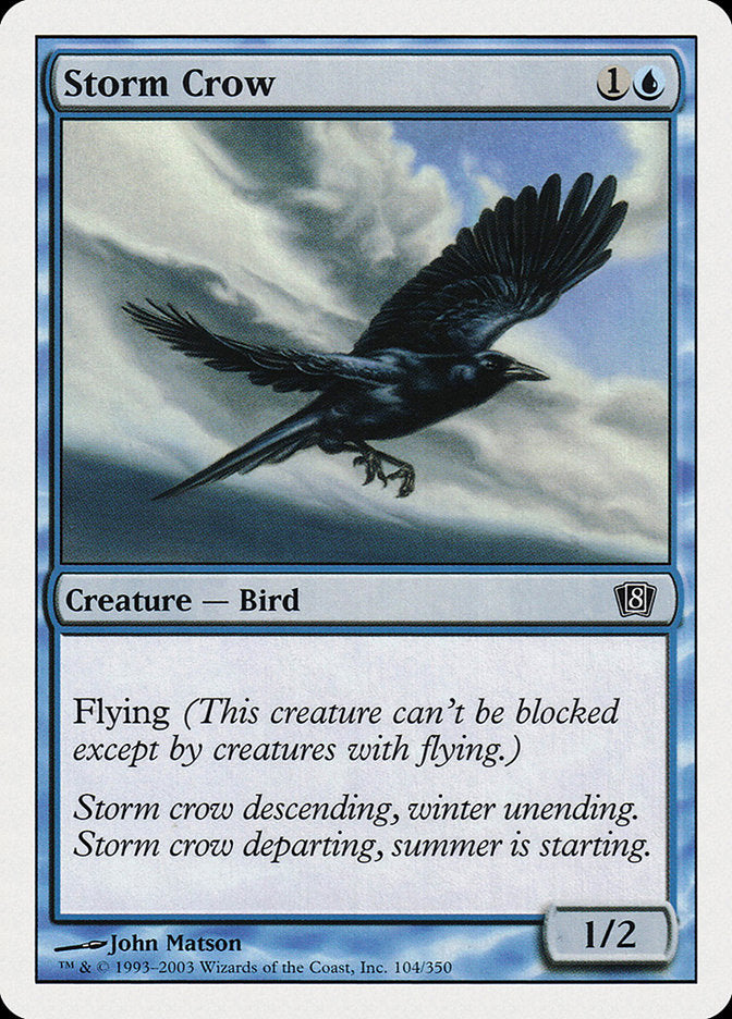 Storm Crow [Eighth Edition] Magic: The Gathering