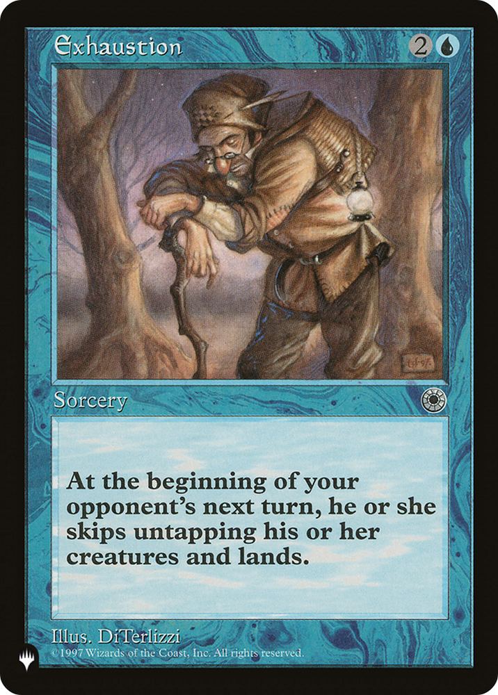 Exhaustion [The List] Magic: The Gathering