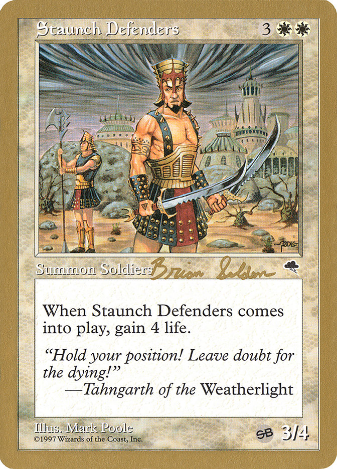 Staunch Defenders (Brian Selden) (SB) [World Championship Decks 1998] Magic: The Gathering
