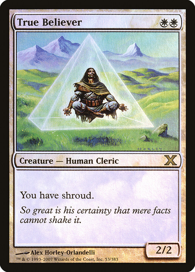 True Believer (Premium Foil) [Tenth Edition] Magic: The Gathering