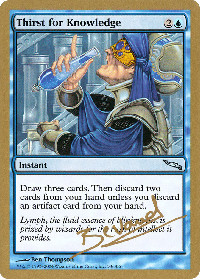 Thirst for Knowledge (Manuel Bevand) [World Championship Decks 2004] Magic: The Gathering