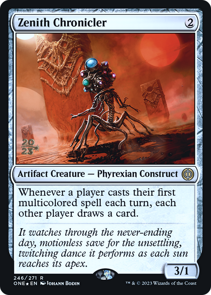 Zenith Chronicler [Phyrexia: All Will Be One Prerelease Promos] Magic: The Gathering