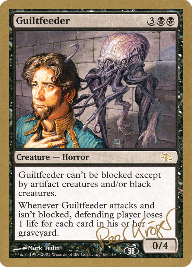 Guiltfeeder (Peer Kroger) (SB) [World Championship Decks 2003] Magic: The Gathering