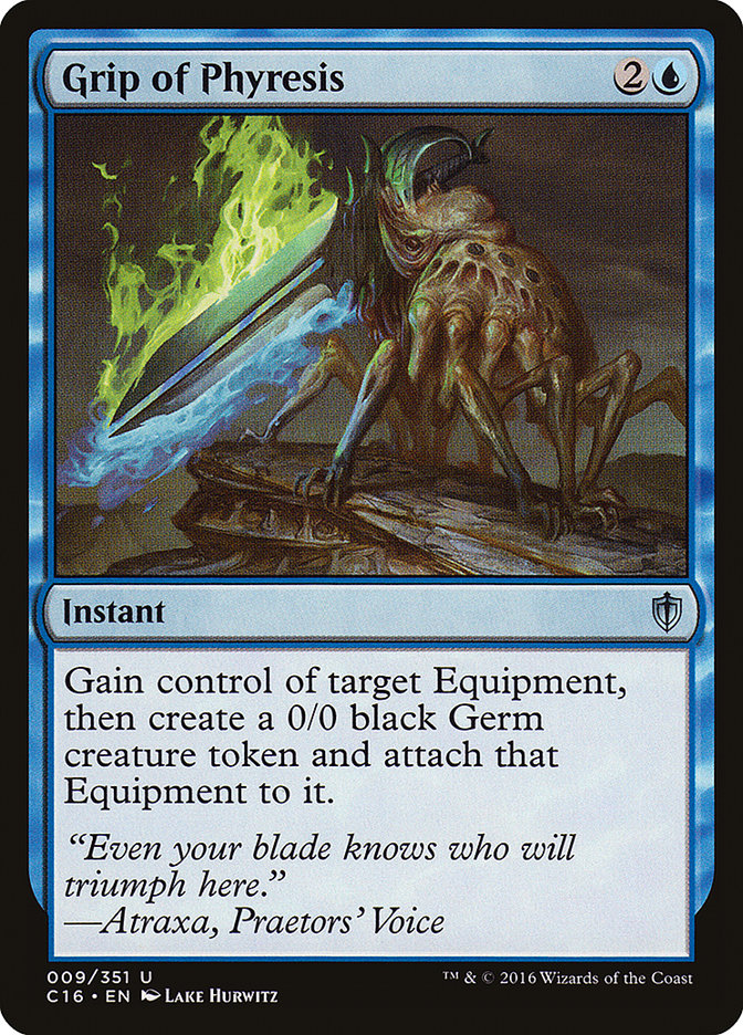 Grip of Phyresis [Commander 2016] Magic: The Gathering
