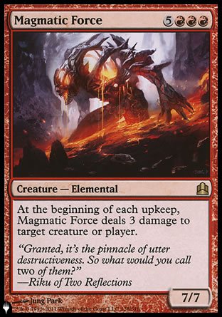 Magmatic Force [The List] Magic: The Gathering
