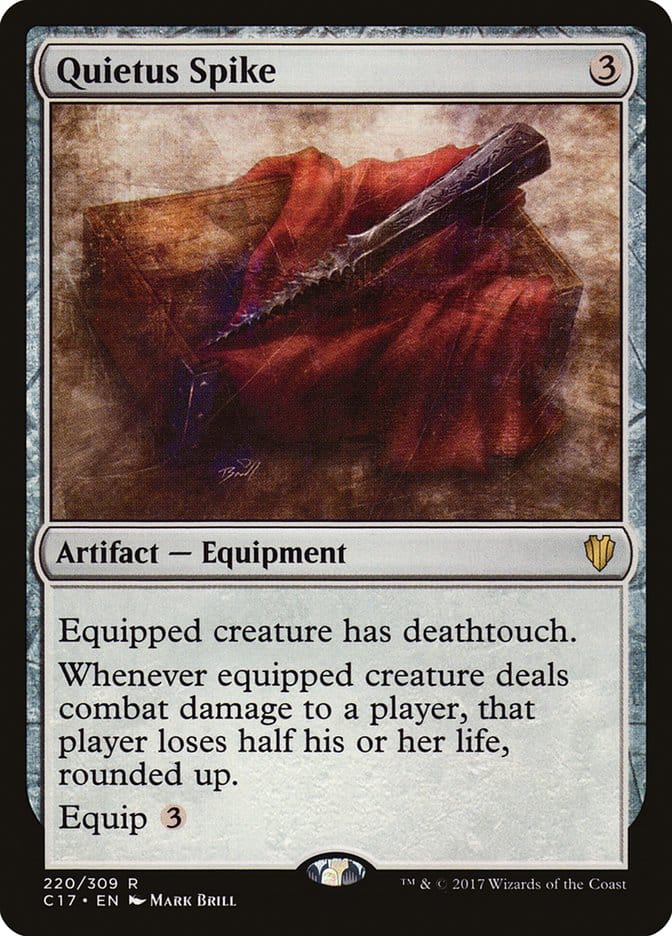 Quietus Spike [Commander 2017] Magic: The Gathering