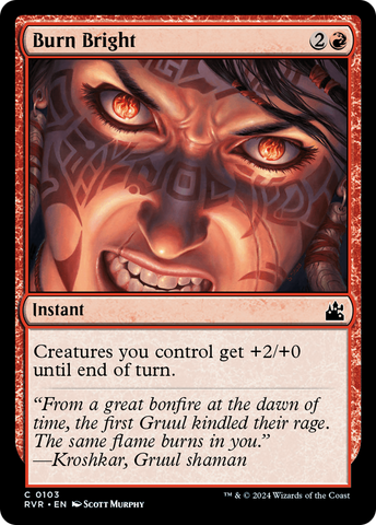 Burn Bright [Ravnica Remastered] Magic: The Gathering